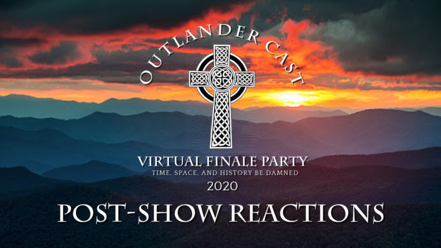 Outlander Cast virtual finale party post show reactions