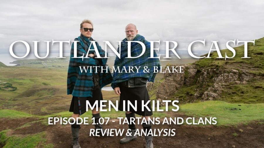 Men In Kilts: 1.07 - Tartans And Clans Review